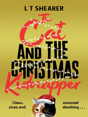 cover image of The Cat and the Christmas Kidnapper
